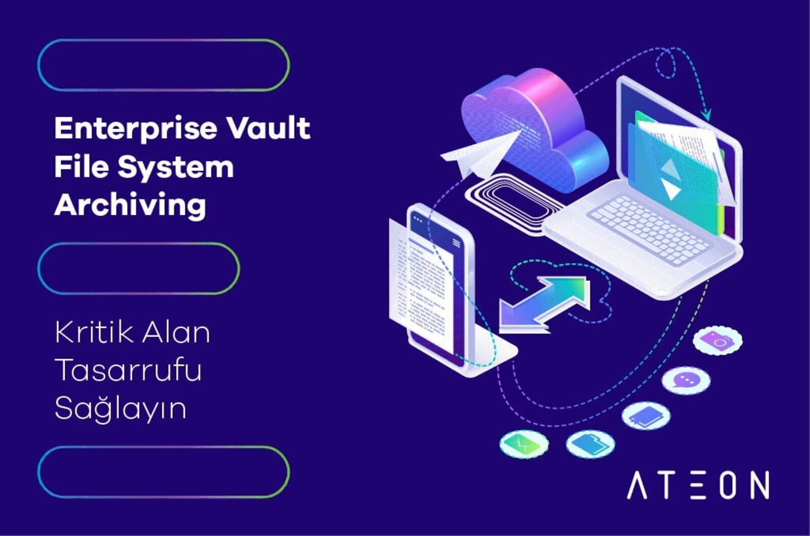 Enterprise Vault File System Archiving : Kritik Alan Tasarrufu Sağlayın