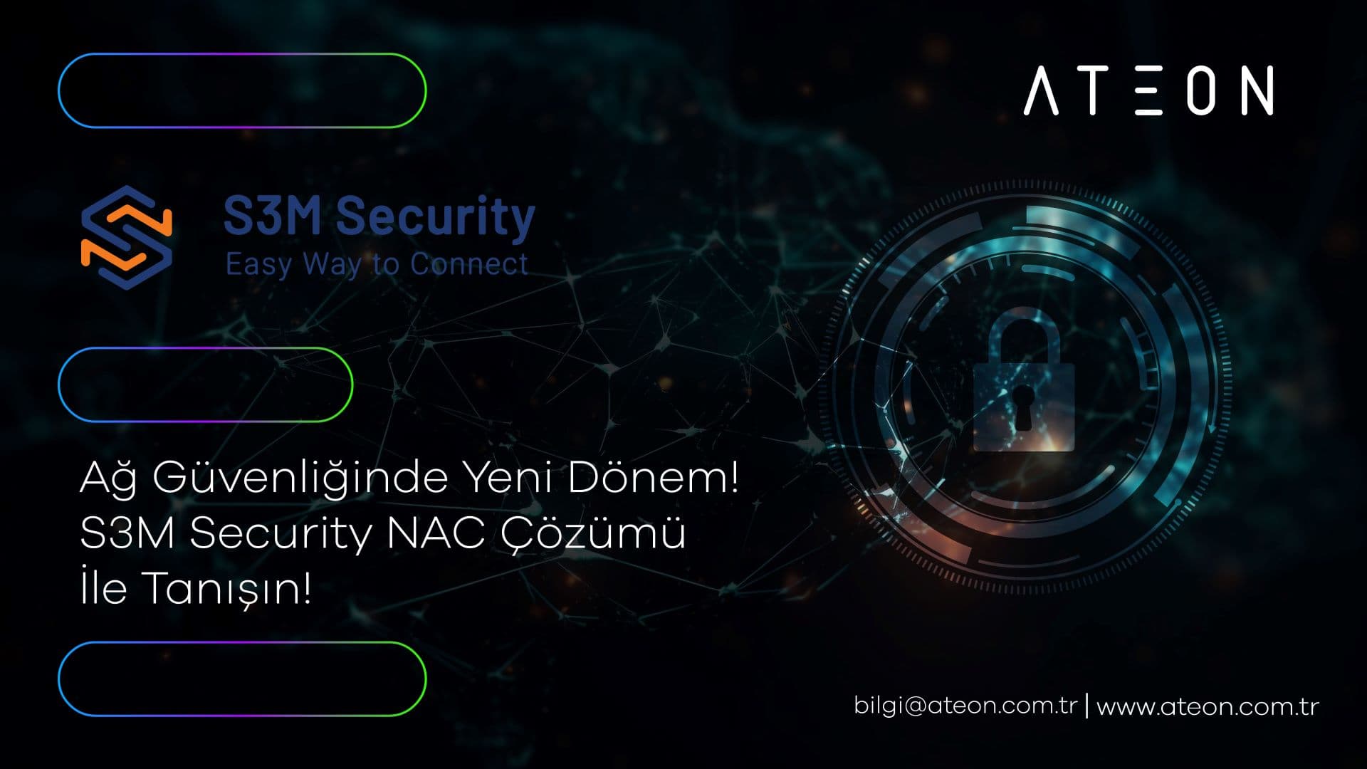 Ağ Güvenliğinde Yeni Dönem : S3M Security NAC Çözümü ile Tanışın